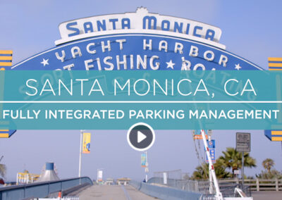Santa Monica CA – Fully Integrated Parking Management – DMS