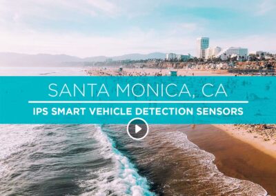 Santa Monica CA – IPS Smart Vehicle Detection Sensors